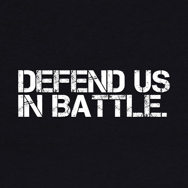 Defend Us In Battle by M8erer